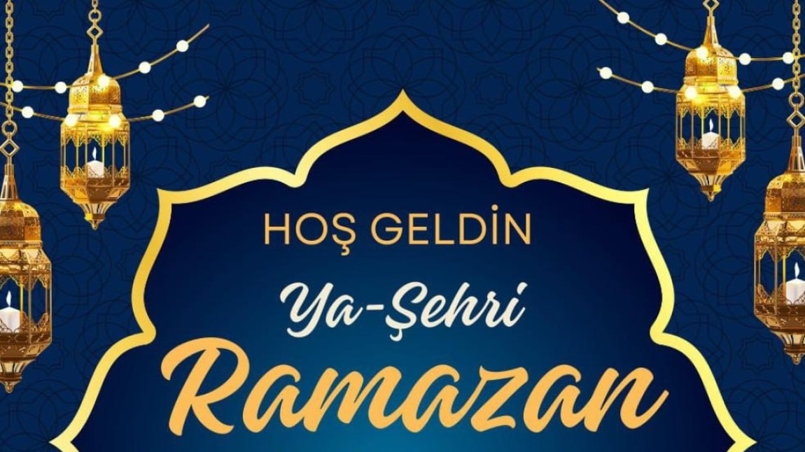 Hoşgeldin Ramazan